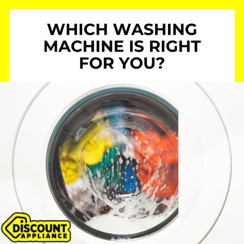 Which Washing Machine is Right For You?