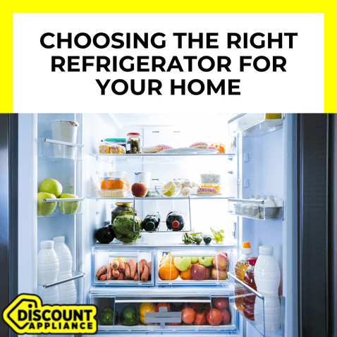 Choosing the Right Refrigerator for Your Home