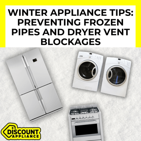 Winter Appliance Tips: Preventing Frozen Pipes and Dryer Vent Blockages