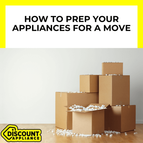 How to Prep Your Appliances for a Move