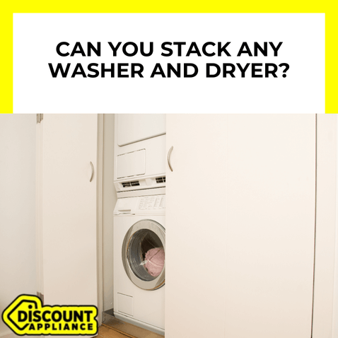 Can You Stack Any Washer and Dryer?