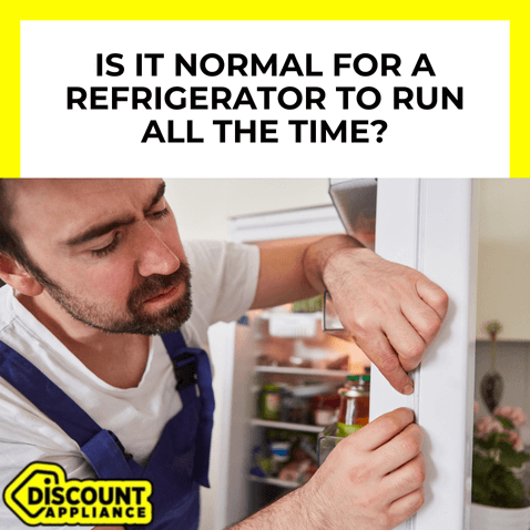 Is It Normal for a Refrigerator to Run All the Time?